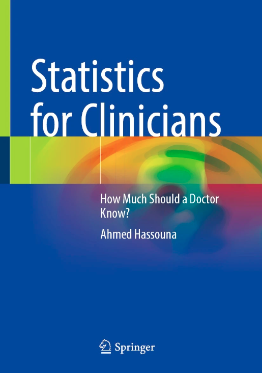 SpringerHI's tweet photo. Just published by #Springer: Hassouna, Statistics for Clinicians: How Much Should a Doctor Know? https://t.co/3HcHDUYwAB (DOI link: https://t.co/fSFC7imoI3) @SpringerClinMed https://t.co/19cxLKS6Kx