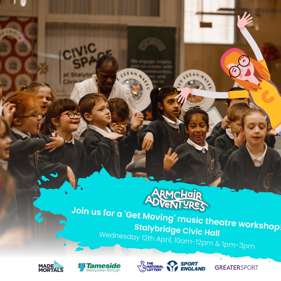 Free music theatre workshop for kids aged 6-10 & their grown-ups in #Tameside this Easter - Stalybridge Civic Hall on 12th April, 10am-12pm or 1pm-3pm!

eventbrite.co.uk/e/armchair-adv…

@mancmade @reviewnortharts @livemcrnews @manchesterplay @livemcrnews @weacttogether @abouttameside