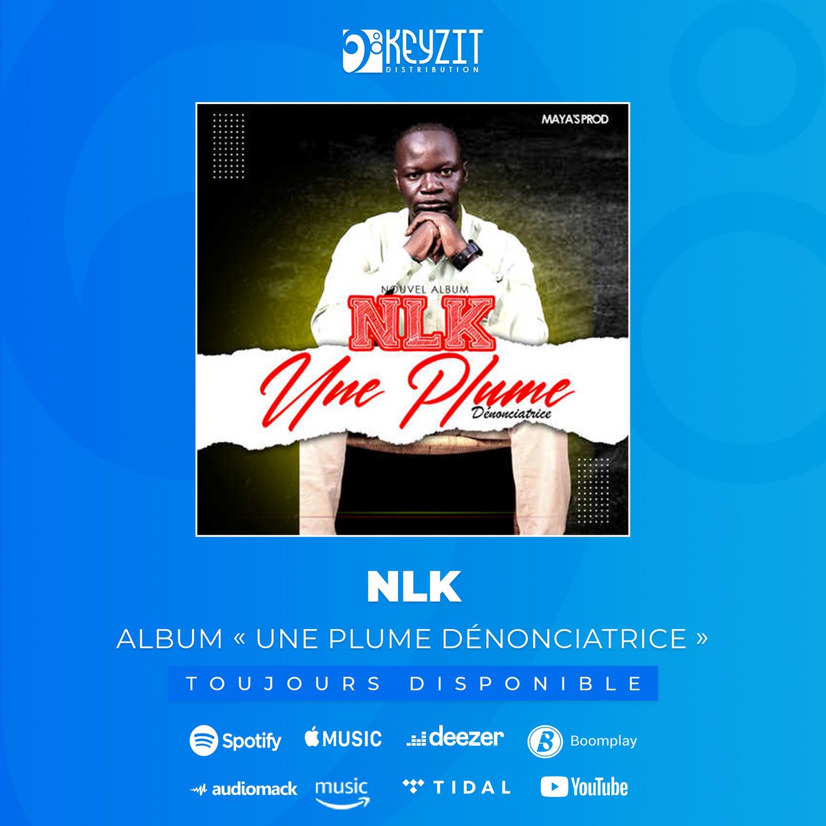 keyzit_tchad's tweet image. L’album &quot;UNE PLUME DÉNONCIATRICE&quot; de l’artiste NLK est toujours disponible sur toutes les plateformes de streaming et de téléchargement légal !

🎶 fanlink.to/NLKUnePlumeDen…

Distribue ta musique avec KEYZIT !

#NLK #LaPlumeDenonciatrice #KeyzitDistribution #Keyzit #AfricanMajor