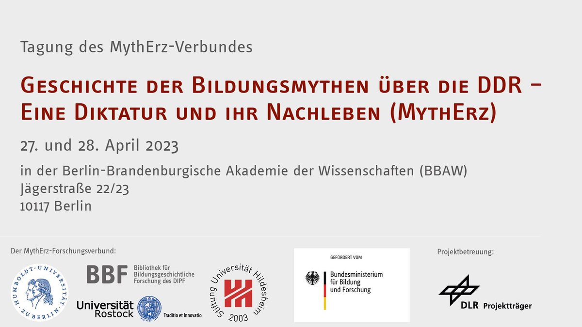 📢#Tagung: »#Geschichte der Bildungsmythen über die #DDR – Eine Diktatur und ihr Nachleben« des vom @BMBF_Bund geförderten Verbundes 'MythErz', 27. & 28.4.23, in der @bbaw_de. Frist: 14.4.23. Programm: ▶️bbf.dipf.de/de/tagung-myth… #histed @BBF_DIPFBerlin @HumboldtUni @unirostock