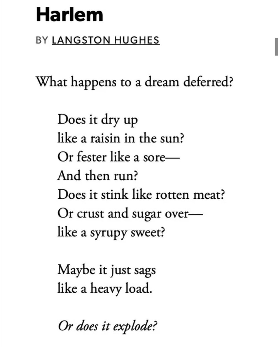 I say all of the above.
#langstonhughes #harlempoem #adreamdeferred