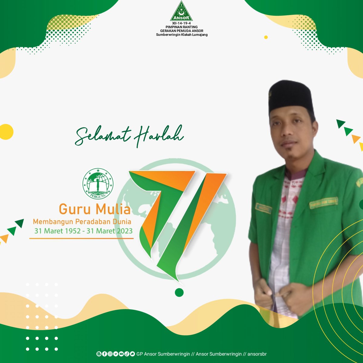ansorsbr's tweet photo. Selamat hari lahir Persatuan Guru Nahdlatul Ulama' (PERGUNU) ke 71
"Guru Mulia Membangun Peradaban Dunia"
31 Maret 1952 - 2023 M.
#nahdlatululama #pergunu #gpansor https://t.co/mQu6Vvs6Lj