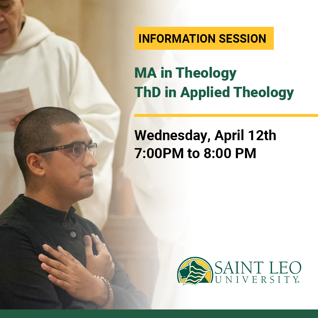 SaintLeoTheo's tweet photo. Interested in graduate study in theology? Come learn about @saintleouniv's MA and ThD programs in Theology! 
Register here: https://t.co/RuV68NEzxE https://t.co/1LrvANPZRb