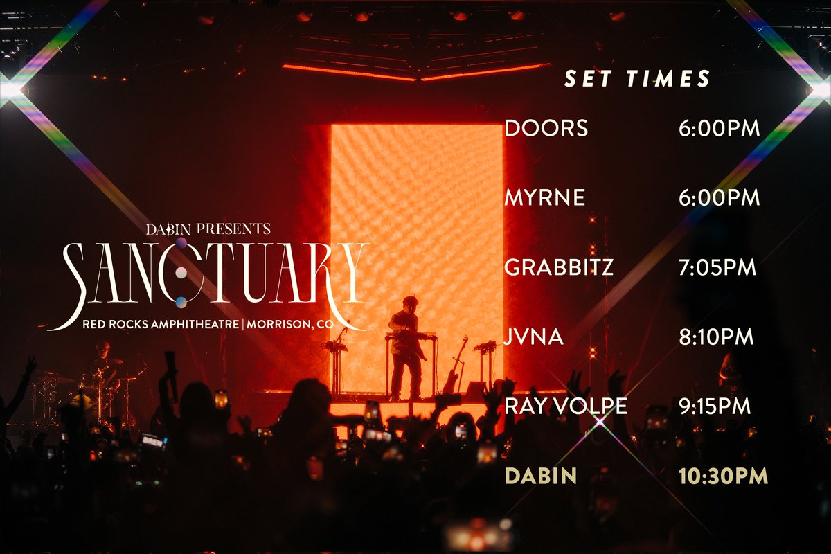 dabinmusic's tweet photo. RED ROCKS here are your set times for tonight!! 

see you all in Sanctuary 🥹🫶🏻 https://t.co/upoTcJtdl6