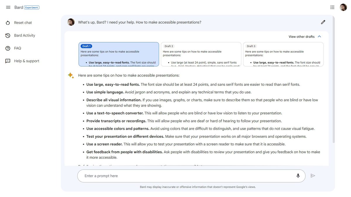 vifirsanova's tweet image. Google Bard vs ChatGPT vs Bing Chat

I prefer Google Bard. The interface is lighter, the output is more concise and informative, and I love how the model highlights the text in bold and provides drafts along with the final results

#ConvAI