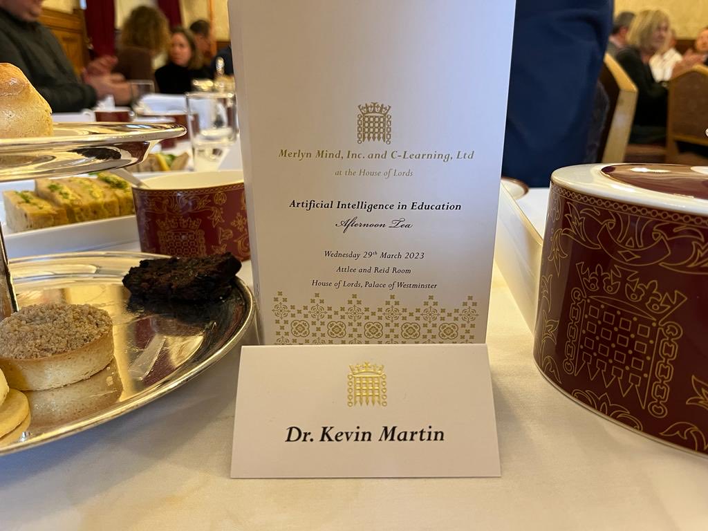 Kevin Martin (@kevinchm) on Twitter photo Thank you to @MerlynMind and C-Learning for the innovation to speak at the House of Lords this week with my <a href="/DEFI_Cambridge/">DEFICambridge Digital Education Futures Initiative</a> colleagues <a href="/rupertwegerif/">Rupert Wegerif</a> <a href="/icasebourne/">Dr Imogen Casebourne</a> and Carla Aerts on AI and Education. It was great fun and an even better conversation! Thank you to @MerlynMind and C-Learning for the innovation to speak at the House of Lords this week with my <a href="/DEFI_Cambridge/">DEFICambridge Digital Education Futures Initiative</a> colleagues <a href="/rupertwegerif/">Rupert Wegerif</a> <a href="/icasebourne/">Dr Imogen Casebourne</a> and Carla Aerts on AI and Education. It was great fun and an even better conversation!