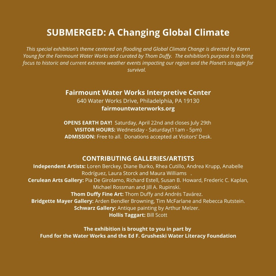 The Fund for the Water Works & Ed Grusheski Water Literacy Fdn present 'SUBMERGED: A Changing Global Climate', speaking to FWW, #SchuylkillRiver flooding & #globalclimatechange . Opens #EarthDay2023 ! 
#fairmountwaterworks #watershededucation #environmentaled #phillyartexhibition