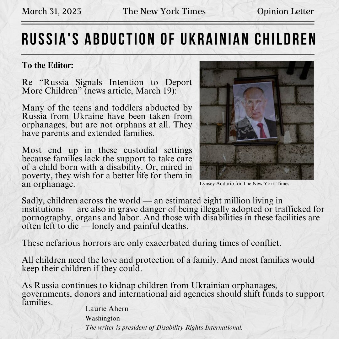 DRI_advocacy's tweet image. Our President Laurie Ahern wrote to the @nytimes to speak out about Russia's abduction of #Ukranian kids- and why funding should go to protect families and children with disabilities.