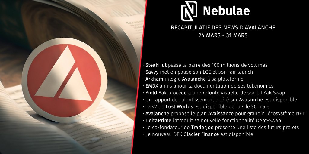 NebulaeVentures's tweet photo. [#THREAD] Nous sommes le 31 mars et il est temps de faire le point sur toute l'actualité d'#Avalanche depuis le 24 mars dernier ! 🔍

On est parti !

🧵⬇️
#ThreadNewsWeekly https://t.co/ZB0IyO8mSj