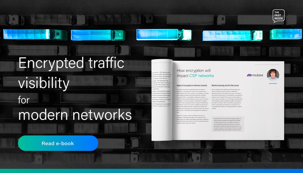 MutareInc's tweet photo. Brian McDonald shares his thoughts on how encryption will impact CSP networks in latest special edition e-book from @TheFastMode https://t.co/PefW8cPbDR #AIML #encryption #dpi https://t.co/23vdCBgr6M