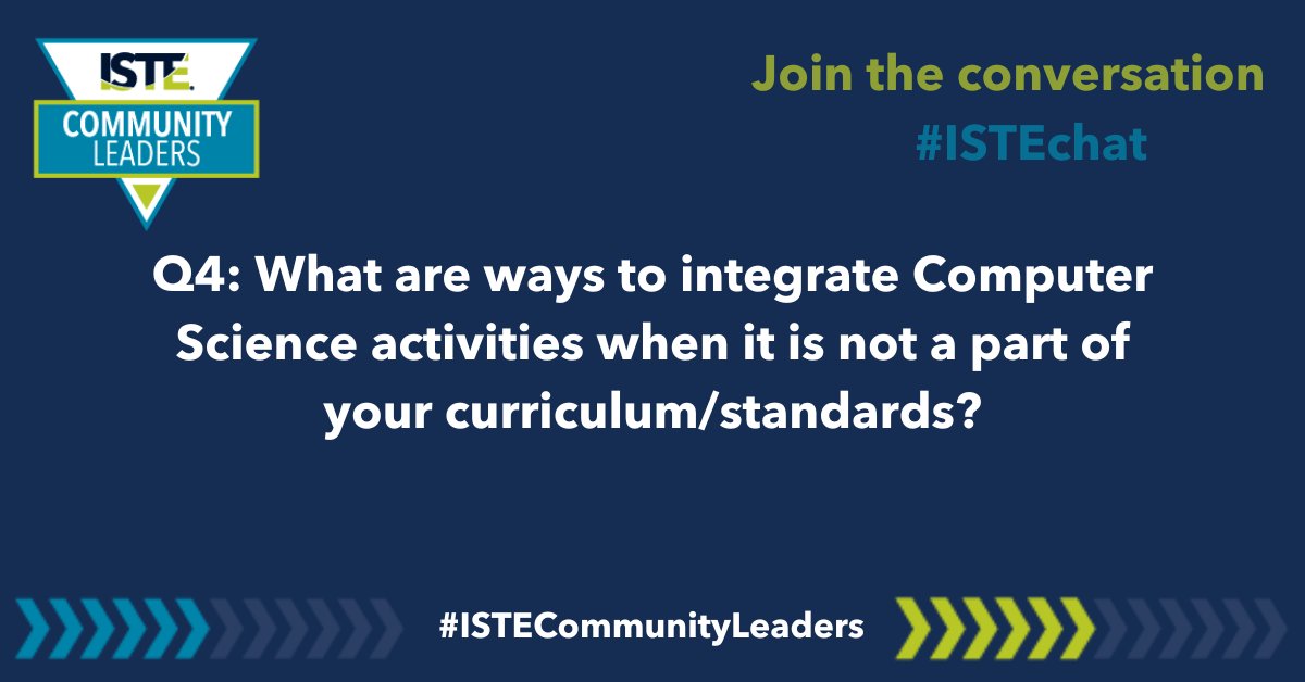 ISTE+ASCD Community Leaders (@istecommunity) on Twitter photo Q4: Happy Friday, y’all! What are ways to integrate Computer Science activities when it is not a part of your curriculum/standards?(Answer with A4, and don’t forget to include the hashtag #ISTEchat) Q4: Happy Friday, y’all! What are ways to integrate Computer Science activities when it is not a part of your curriculum/standards?(Answer with A4, and don’t forget to include the hashtag #ISTEchat)