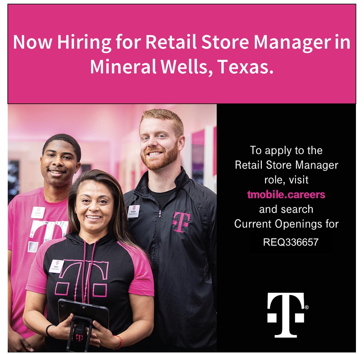 T-Mobile Fam- This is the opportunity to do something special & work with the channel revolutionizing the wireless industry. Isn’t it time you explored what could be the career move of a lifetime? Join us in Mineral Wells, Texas by visiting @tmobilecareers . #TeamMagenta #SMRA