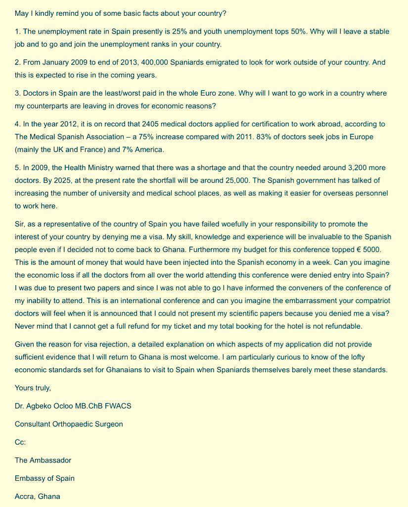 A Ghanaian Surgeon with over 20 years experience was denied a visa to attend a medical conference in Spain for no logical reason in 2015.

He wrote this letter to the Spanish Embassy.