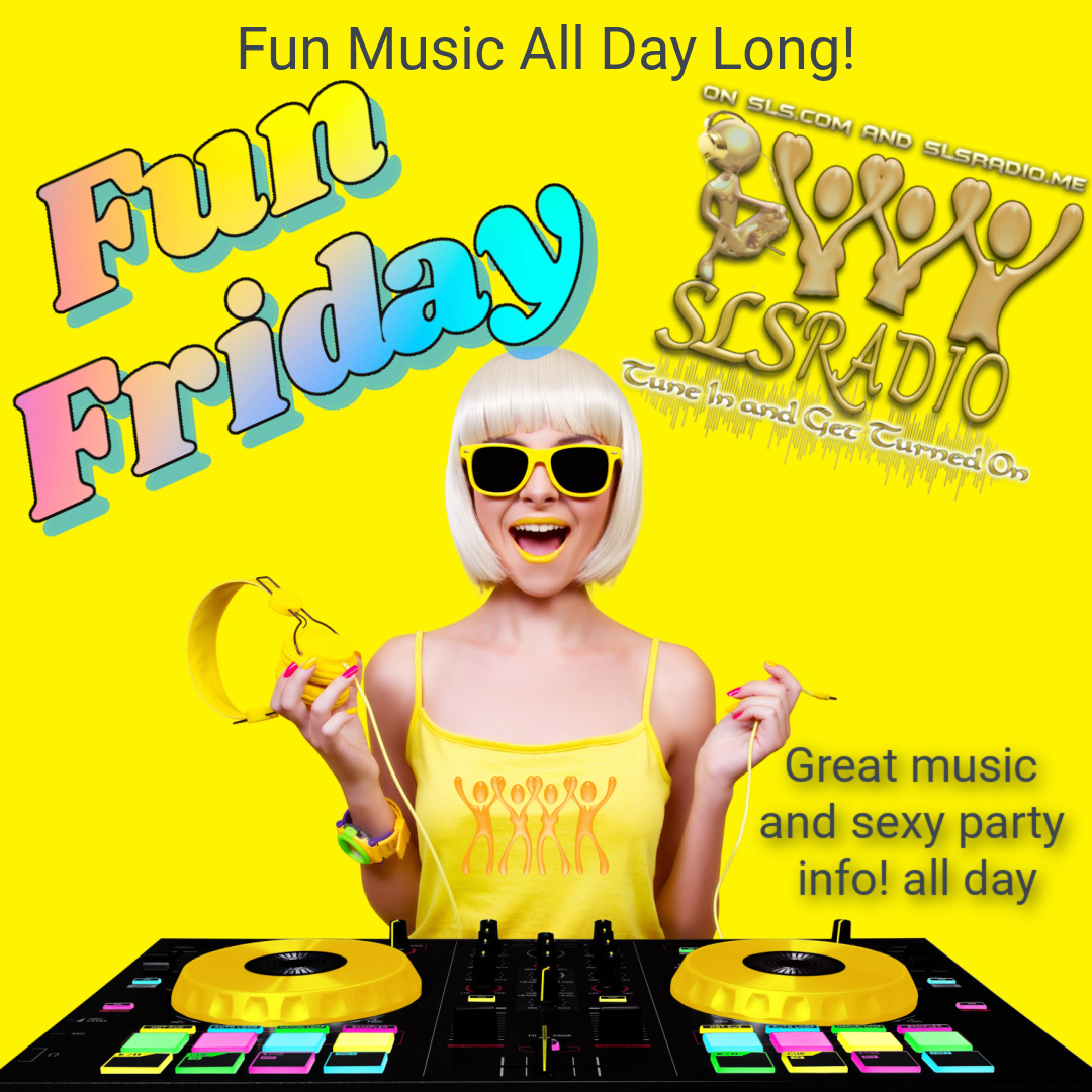 FINALLY FREAKING FRIDAY!!!! Ready for another weekend? I have some party info, kick ass top hits today too! Plus Dr. Dick will be in with some sex advice! Then getting you out laughing with a funny at five so TUNE IN AND GET TURNED ON! slsradio.me