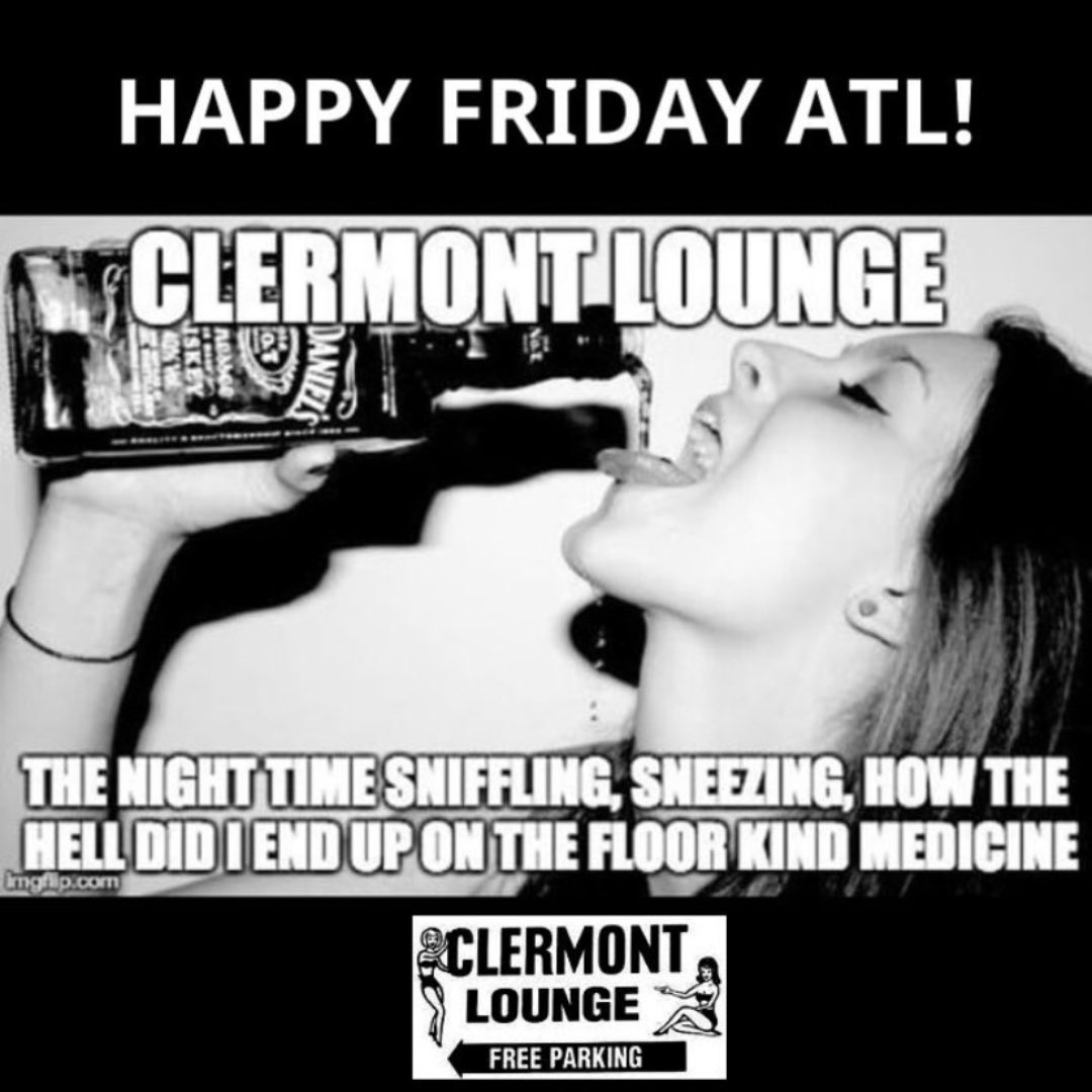 ClermontLounge's tweet photo. Happy Friday Atlanta! #tgif #fridayvibes #friday #clermontlounge #bestofatlanta #atlantanightlife #atlanta #atlantaga #atlantaartist #atlantamusic #atlantaevents #atlantageorgia #atlantanights #atlantastylist https://t.co/mcjftYH7lS
