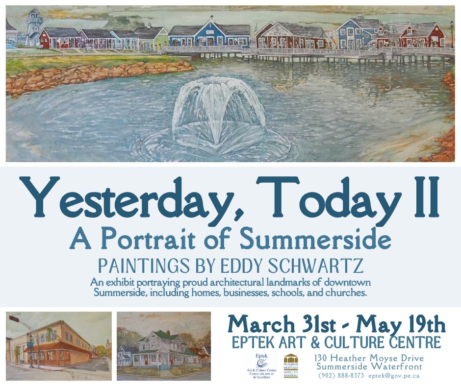 EptekCentre's tweet photo. Rediscover Summerside with the exhibit "Yesterday, Today II" through oil paintings by artist Eddy Schwartz. The exhibit portrays Summerside homes, buildings and churches with 36 paintings that take you on a tour of downtown Summerside. Now officially on display! https://t.co/dlQVfCREOh