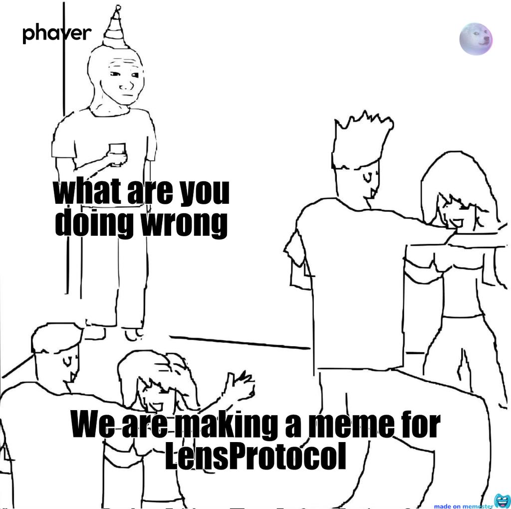 This meme has been created on 
<a href="/Memester_xyz/">memester (🌿)</a>
 the NFT meme platform of 
<a href="/LensProtocol/">Lens</a> 
#Lens, #Lensverse, #Memester