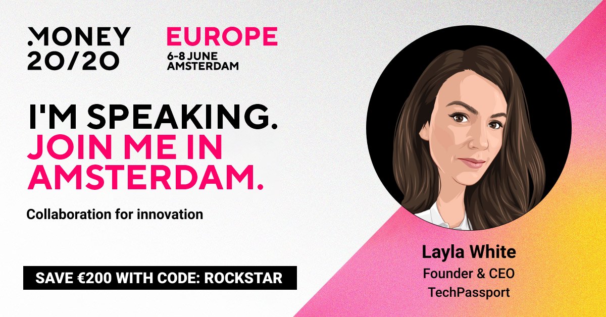 tech_passport's tweet image. Excited to announce that our Founder &amp;amp; CEO, Layla White, will be speaking at #M2020EU on June 6-8 !

Join us in Amsterdam &amp;amp; save €200 on your pass with code : ROCKSTAR

#TechPassport #FinTech #Money2020