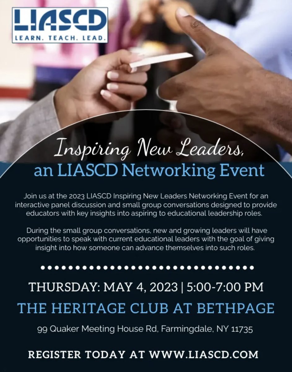 Join us for #LIASCD Networking Event: Inspiring New Leaders on March 4, 2023 Learn more and register at liascd.com