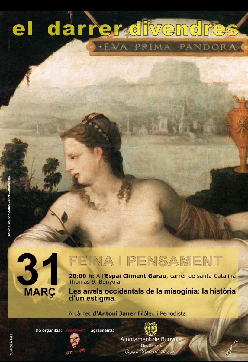 INTERESSANT!
Avui Antoni Janer Torrens, <a href="/BatecsClassics/">Antoni Janer Torrens</a> parlarà a Bunyola sobre les arrels occidentals de la missogínia.
