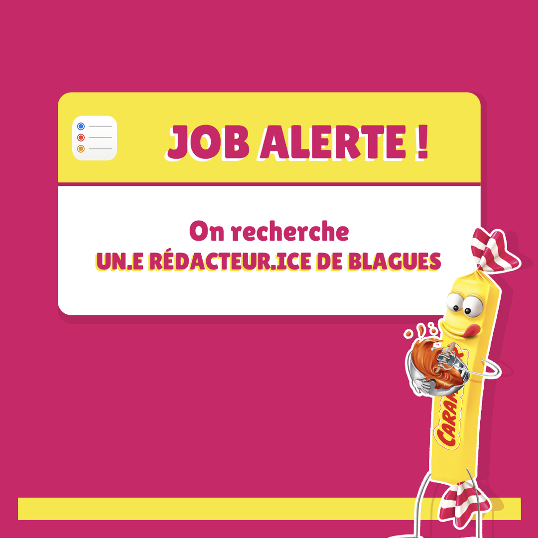 Si vous êtes à la fois fan de Carambar et grand blagueur dans l’âme, vous avez définitivement tout d’un Rédacteur de blagues Carambar. En plus pour postuler c’est simple, envoyez-nous votre meilleure blague en DM et on revient vers vous avec plus d’infos ! 😉

#Emploi #job