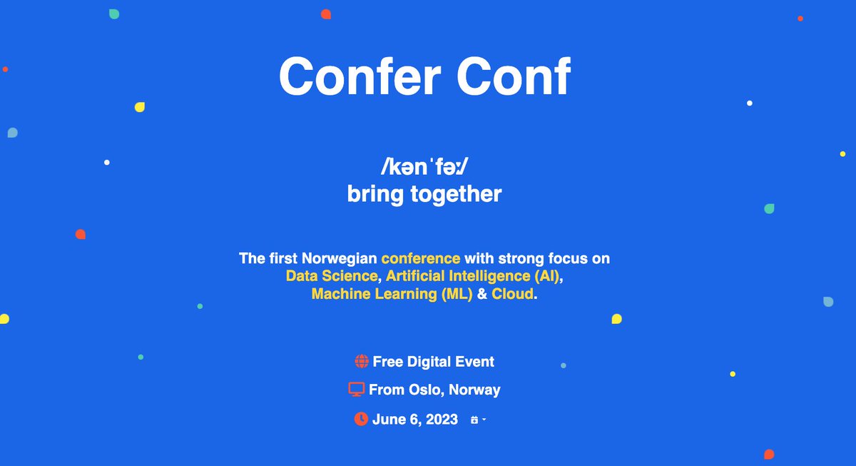 Hi all! The 4th edition of Confer Conf has just opened its CfP and is looking for great talks. 🎉

▶️ Submit today!  📝✅ 2023.confer.no
