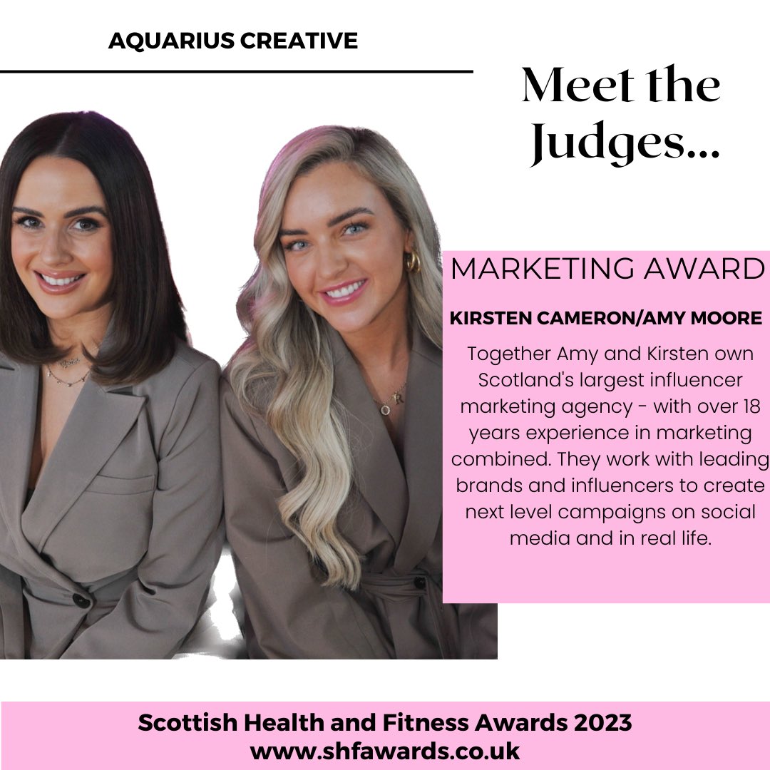 We are delighted to announce that <a href="/AquariusCreati/">Aquarius Creative</a> ♒️ - Kirsten and Amy will be judging the Marketing Award.

Being Scotland’s largest influencer agency, they cover it all from social media + influencer management to events + content creation with a key eye for marketing ✨