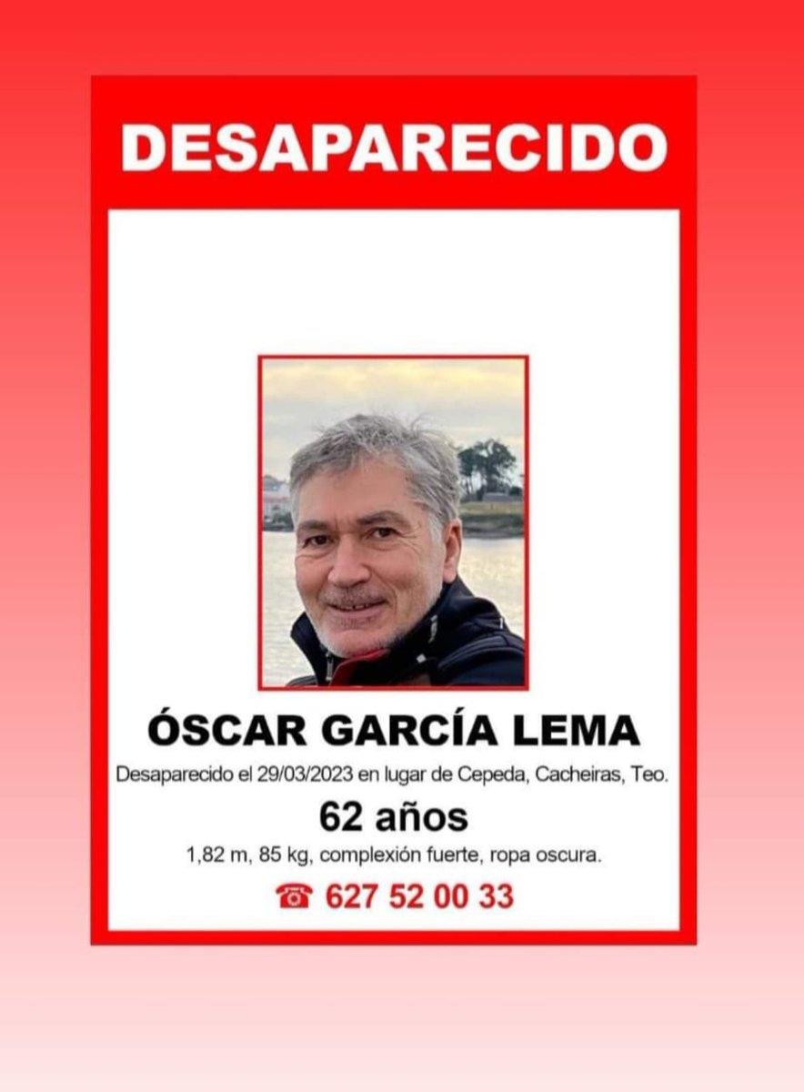 🔴ALERTA,DESAPARECIDO
Oscar tiene 62 años y está desaparecido desde el 29 de marzo 2023 en Cacheiras,Teo.
Si tienes cualquier información sobre su paradero:
☎️112
☎️091
☎️062
#desaparecido #Missing #España #Galicia #Coruña #Teo