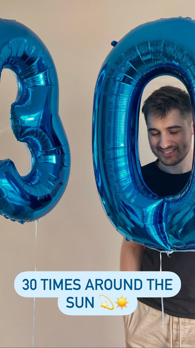 30 times around the sun 💫☀️