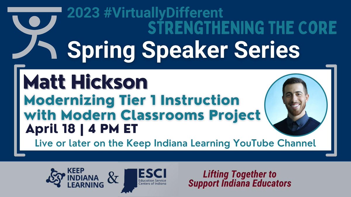 Keep Indiana Learning (@keepinlearning) on Twitter photo The next installment of the Spring Speaker Series is happening soon! <a href="/MattHicksonMCP/">Matt Hickson (he/him)</a> will share on modernizing Tier 1 instruction. Join us on YouTube! YouTube.com/KeepIndianaLea… #EffectiveUniversalInstruction #ESCofI The next installment of the Spring Speaker Series is happening soon! <a href="/MattHicksonMCP/">Matt Hickson (he/him)</a> will share on modernizing Tier 1 instruction. Join us on YouTube! YouTube.com/KeepIndianaLea… #EffectiveUniversalInstruction #ESCofI