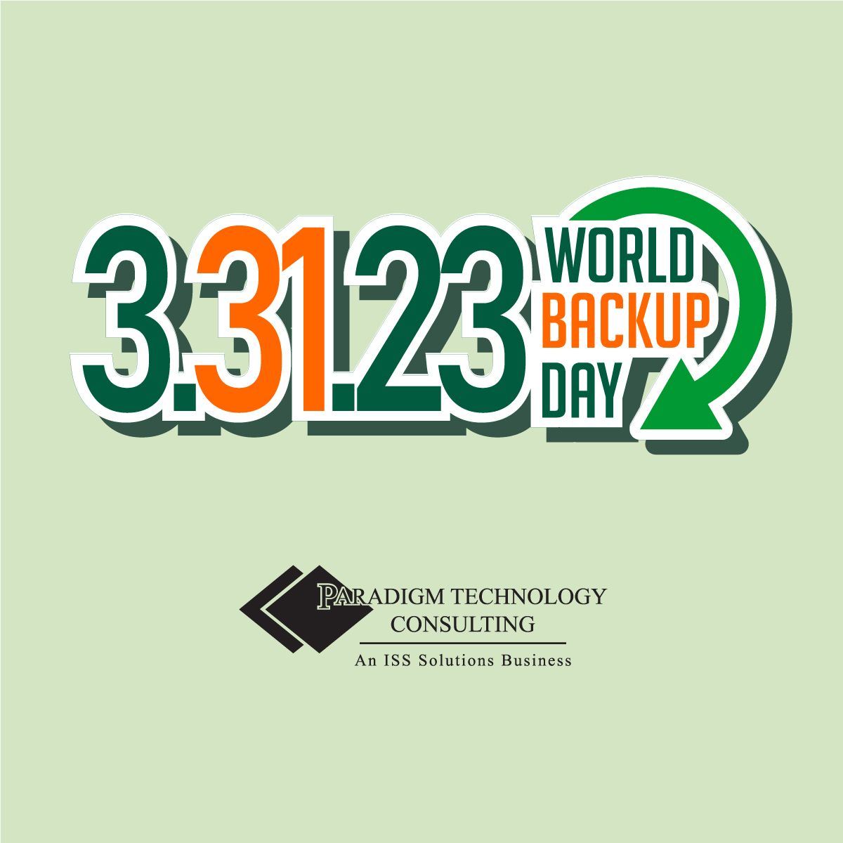 Paradigm_Consul's tweet image. WORLD BACKUP DAY! Be prepared against data loss and data theft. March 31st is the day to backup and better protect your data. #worldbackupday #ptcsolutions worldbackupday.com/en