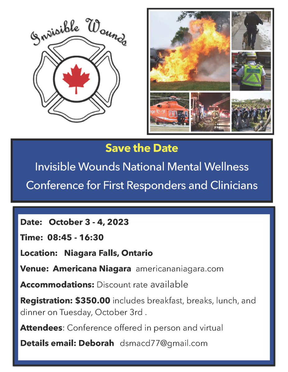 Events4Wellness's tweet photo. Save the Date! Invisible Wounds National Mental Wellness Conference for First Responders and Clinicians in person or virtual October 3-4, 2023 at the Americana Niagara, Niagara Falls Ontario Canada. Registration details coming soon. https://t.co/SaFb4XOyEc