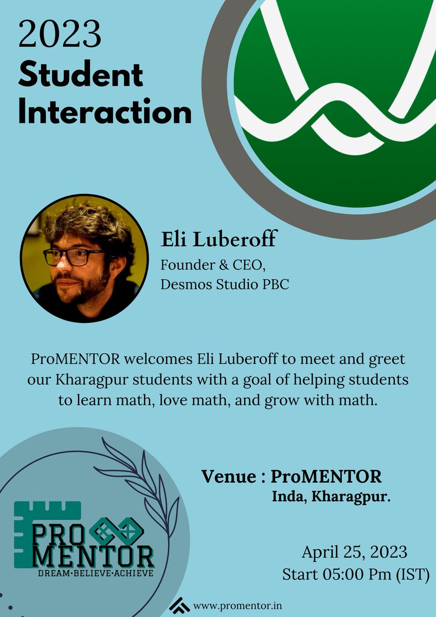 ACEPROMENTOR's tweet image. ProMENTOR Institute is elated to announce a student interaction virtual session with @eluberoff, CEO of @Desmos, on 25th April, 2023 at 5 p.m IST. We invite your participation in this intriguing and informative distance learning course.