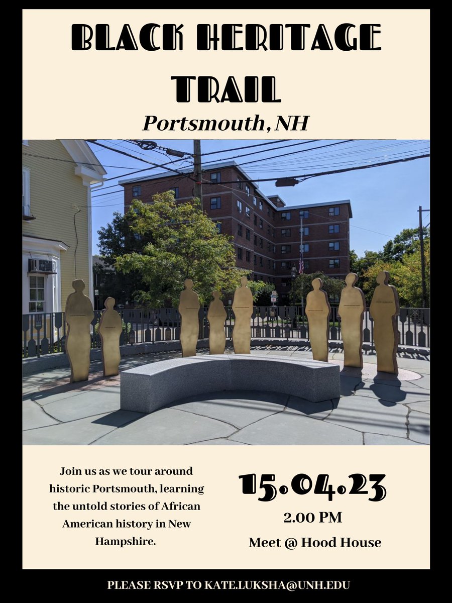 Join us for a historic tour around beautiful Portsmouth! 😄

Please RSVP to Kate.Luksha@unh.edu by April 7. We hope to see you there!