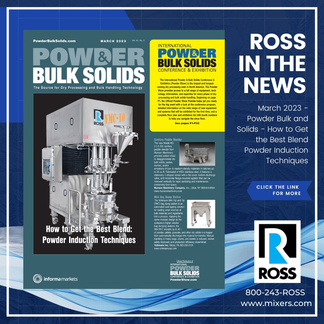 We are thrilled to announce that ROSS Mixers has been featured on the cover of the latest edition of Powder, Bulk and Solids Magazine. Check out the link below to read the full article.  #ROSSMixers #PowderBulkSolidsMagazine 

mixers.com/resources/arti…