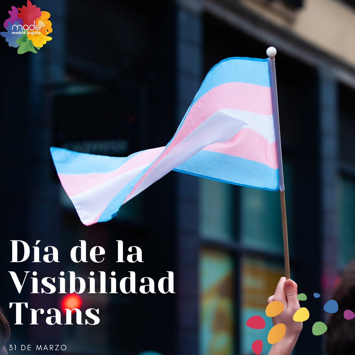 Hoy y siempre, #MADOrgullo del lado del colectivo trans 🏳️‍⚧️ #DiaDeLaVisibilidadTrans #TransDayOfVisibility
