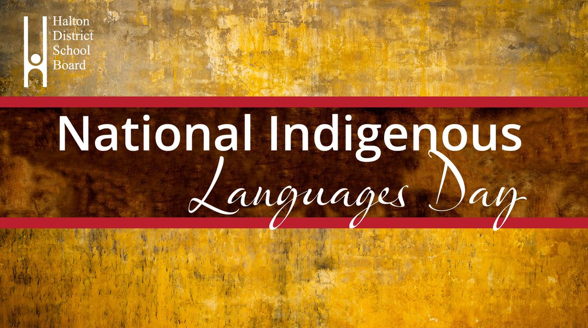 HaltonDSB's tweet photo. The #HDSB recognizes National Indigenous Languages Day. There are more than 70 Indigenous languages spoken across the country. This connects to the many Indigenous Nations, languages and dialects that have been spoken and continue to enrich these lands. https://t.co/KzASoWowdO
