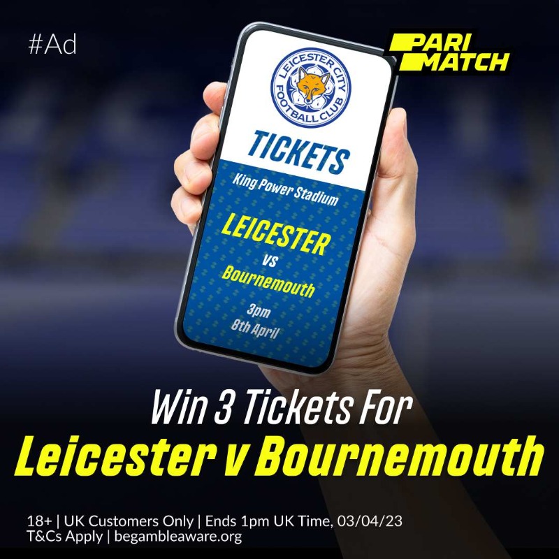 ParimatchUK's tweet photo. 🚨 2 x 3 Leicester tickets up for grabs 🚨

We're giving YOU the chance to WIN 3 tickets to Leicester v Bournemouth, 8th April!

To enter:
📲 Follow @ParimatchUK
🔁 Retweet this post
💬 Reply with #ParimatchLCFC

T&amp;Cs Apply.

#LCFC