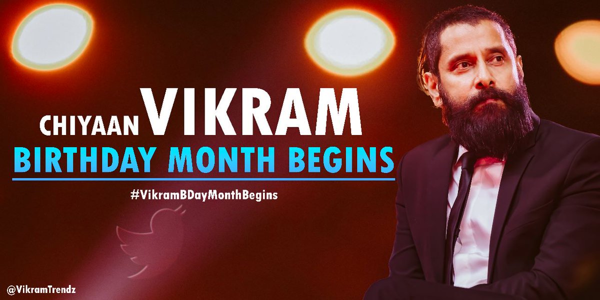 CHIYAAN VIKRAM BIRTHDAY MONTH 🥳
@chiyaan 

#VikramBDayMonthBegins