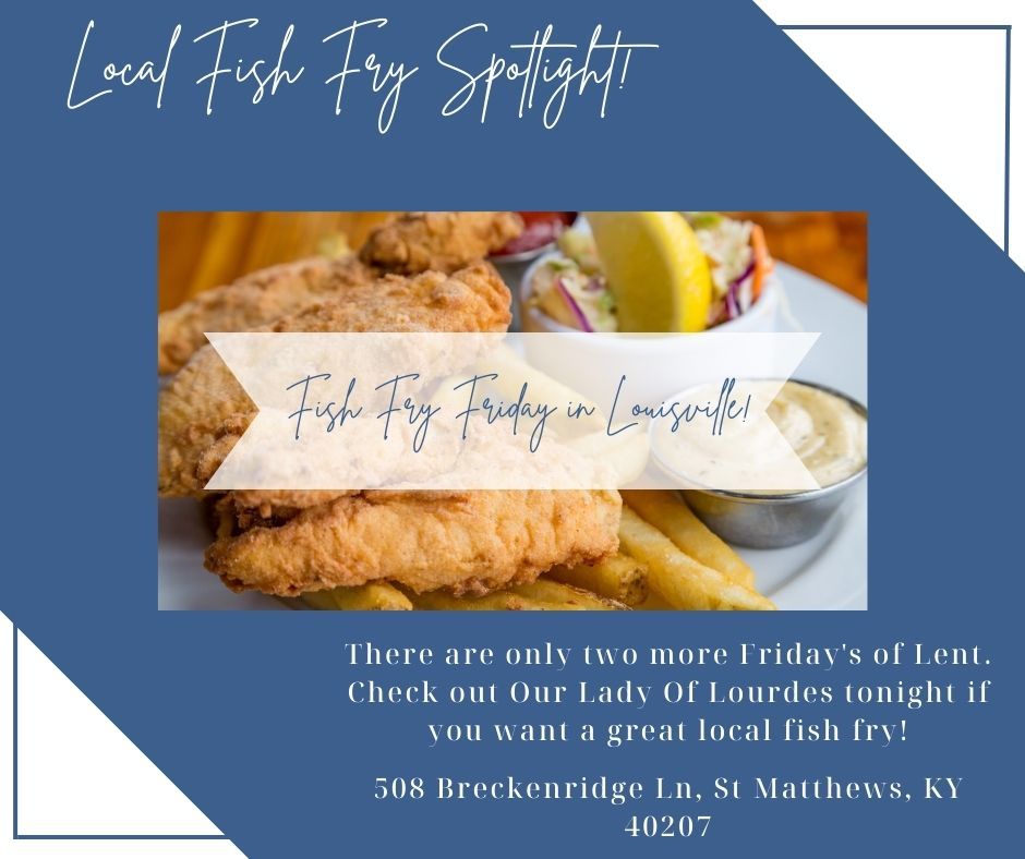 Fish Fry Friday in Louisville! Check out Our Lady of Lourdes' fish fry tonight, located right here in St. Matthews!
#LentenFishFry #FishFryInLouisville #LoveWhereYouLive #LoveWhereYouWork #TogetherKY #FogelmanProperties #FogelmanCares #WaterfordPlaceApartments #WelcomeHome...