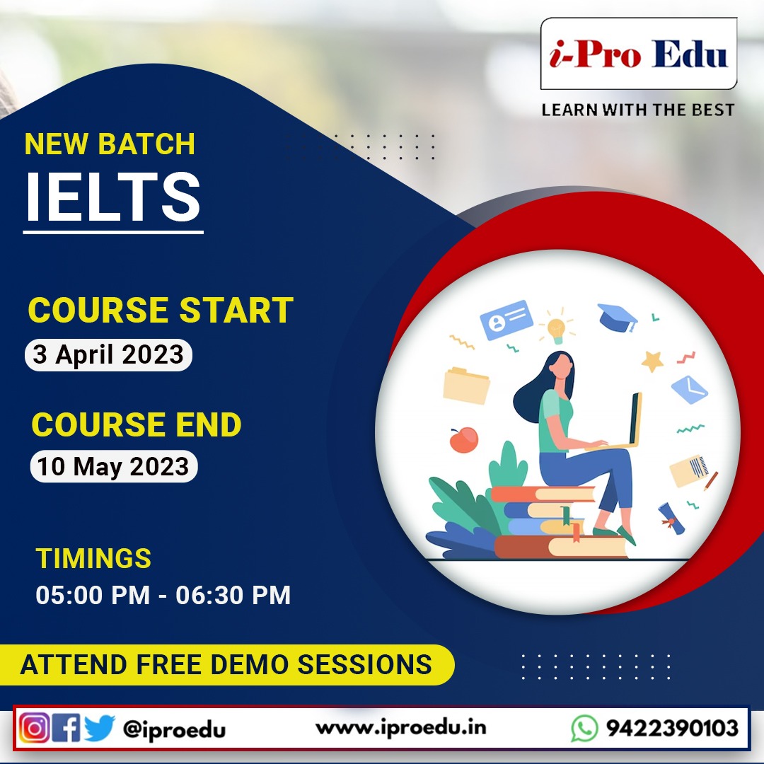 iproedunashik's tweet photo. The new Batch of IELTS Batch is starting at I-Pro Edu.!!
Batch Details:
Course Start: 3rd April 2023
Course End: 10th May 2023
Time: 05:00 AM TO 6:30 PM

Call on - 9923480103
Visit us - at https://t.co/qMHP043bfw.
.
.
#IELTS  #iProEdu #nashik https://t.co/e4fQjKtDNC