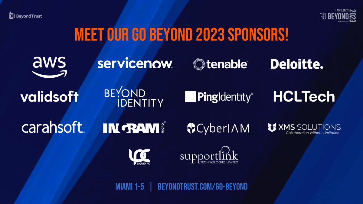 BeyondTrust's tweet photo. We're ONE MONTH out from Go Beyond 2023 in Miami! A big thank you to all of our sponsors below for helping us to make this happen.
Find out why you should attend:
https://t.co/1ioWs1aCtx
#GoBeyond23 #GB2023 #Miami #CustomerConference #PartnerNetwork #ThankYou #Sponsors https://t.co/e8ZCZhrIJZ