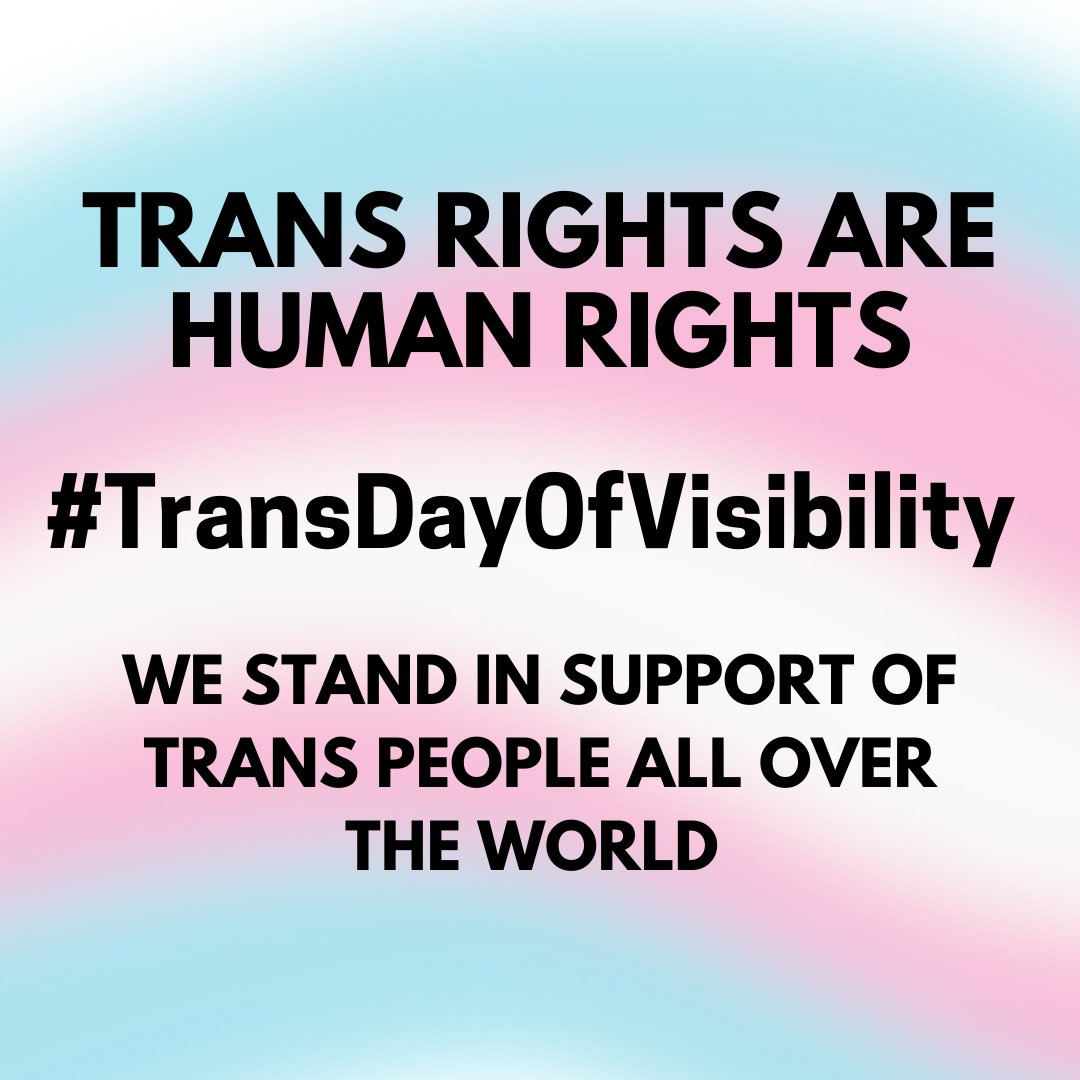 TRANS RIGHTS ARE HUMAN RIGHTS!! It's #TransDayOfVisibility & we stand in support of trans people all over the world. @SCSG_SSSW #SocialWorkers4TransJustice