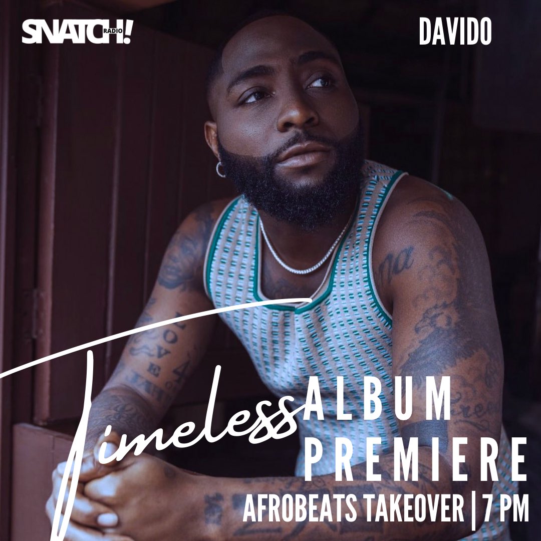 SnatchMoore's tweet image. Tonight on the #AfrobeatsTakeover show, @benjieszn will be premiering the latest and hottest album out right now. We are talking about #Davido’s #TimelessAlbum. 

Join Benji The TalkMachine at 7pm for a wonderful time. This album is lit. Don’t miss it.
#davidoisback #TIMELESS