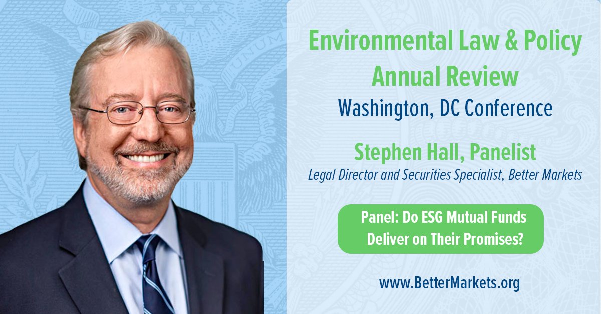 BetterMarkets's tweet photo. At 1245 pm today, our Legal Director Steve Hall will participate in @ELIORG #ELPAR Conference in Washington DC. There's still time to register for the webcast and hear from Steve and other outstanding panelists on important questions facing #ESG funds. https://t.co/IcfTXreynB https://t.co/fpNu5figyl