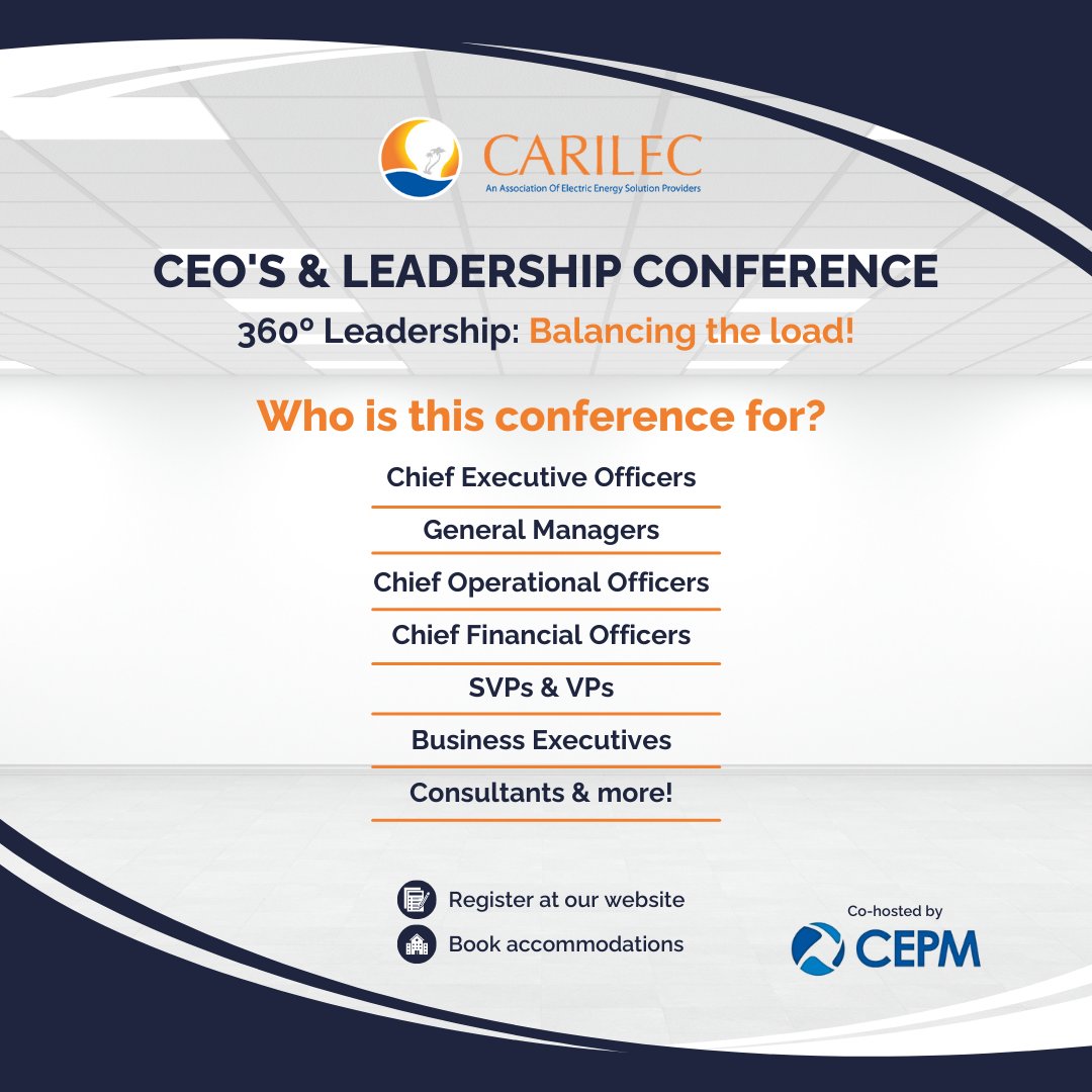 carilecpower's tweet image. The CARILEC CEOs  &amp;amp; Leadership Conference is a must-attend event for CEOs, COOs, CFOs, SVPs &amp;amp; VPs, Business Executives, Consultants, Senior Technical Officers, International &amp;amp; Regional Organizations and Partners and Government Officials/Policy Makers.

#CARILEC 
#CEOsConference