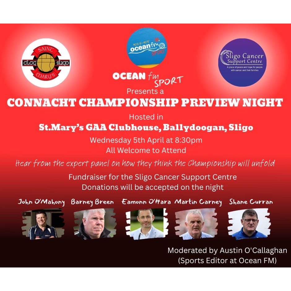 StMarysGAASligo's tweet photo. ❗️UPCOMING EVENT❗️
@oceanfmsport presents a ‘Connacht Championship Preview Night’ 

All are welcome!! 
This event will be run as a fundraiser in aid of @SligoCancerSupp Centre, donations will be accepted on the night! 

Come along and hear from the expert panel! https://t.co/dcApFGWyRt