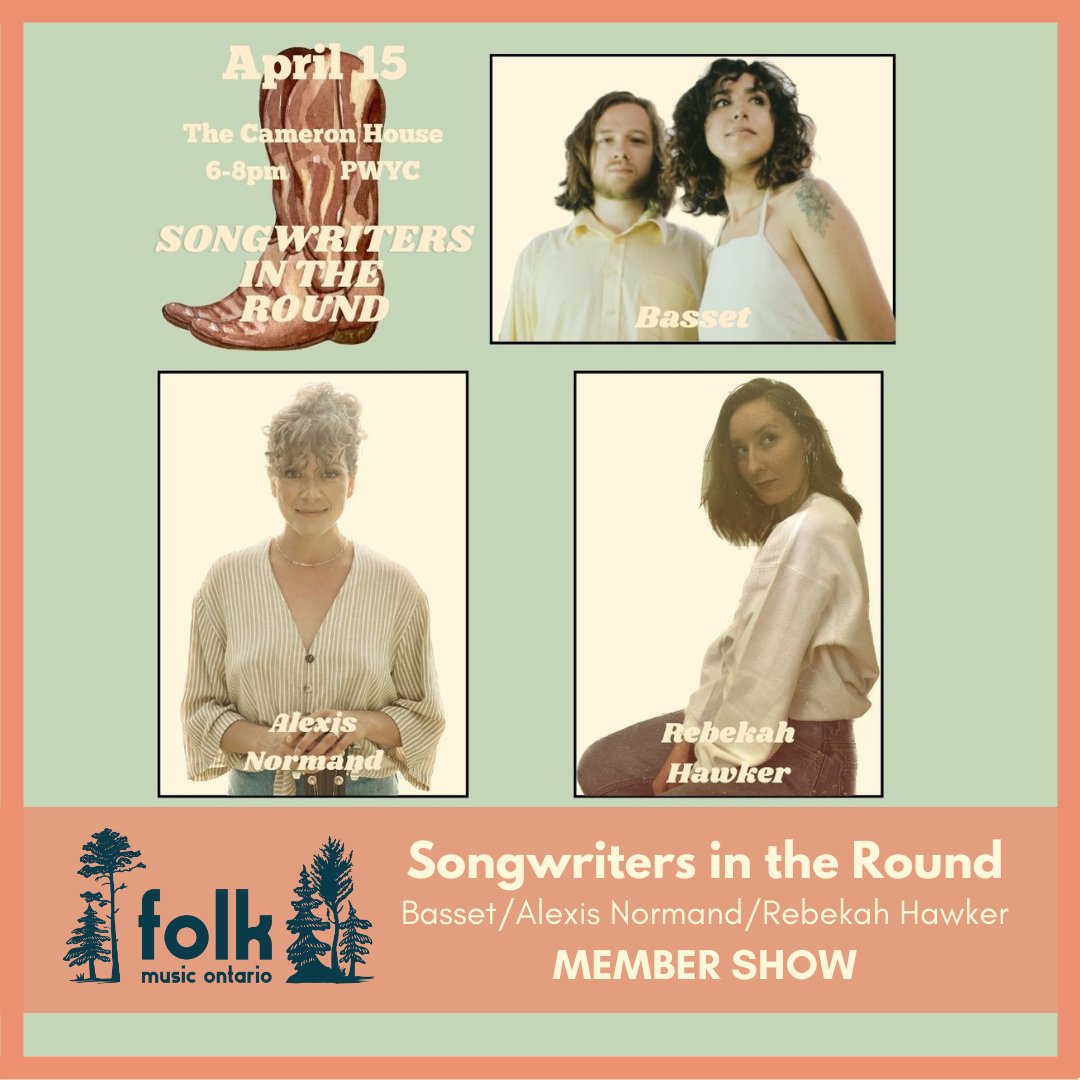 Songwriters in The Round
w/ @bandBasset <a href="/AlexisNormand_/">Alexis Normand</a>  &amp; @RebekahHawker
<a href="/TheCameronHouse/">Cameron House</a>, Toronto
Sat, April 15 - 6:00pm
bit.ly/42S4nlj 

3 past showcasers from the Folk Music Ontario Conference… so you know this show is one not to be missed! 

#fmo2023