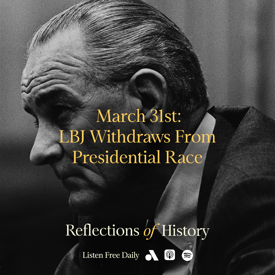 On this date in 1968, in an address to the nation, Lyndon Johnson announced that he would not be running for reelection. Today on #ReflectionsOfHistory, Jon Meacham shares the fuller context of that speech. 🎧: link.chtbl.com/ROH