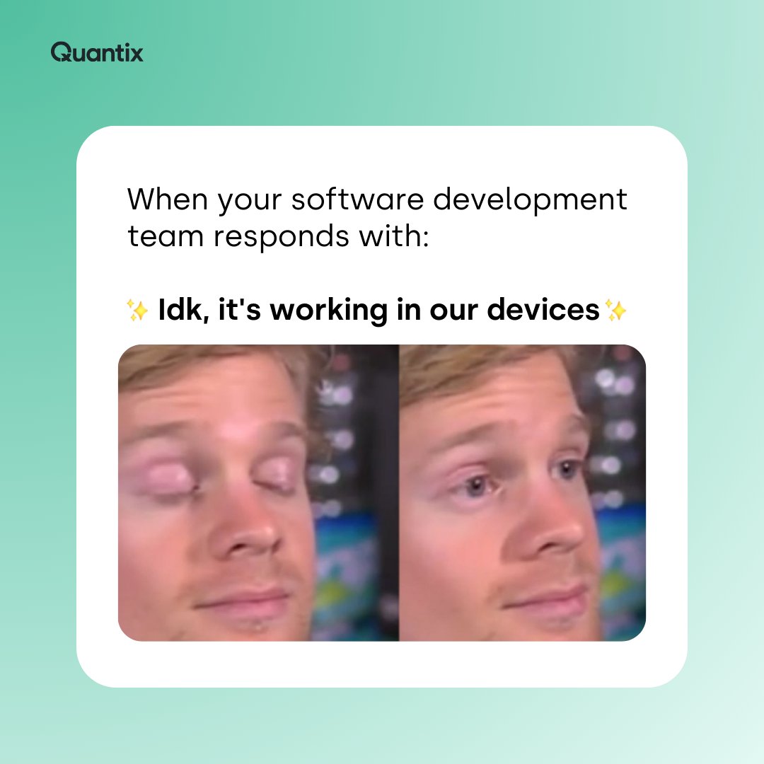 quantixllc's tweet photo. If you can relate, it's about time you choose a different software company 🥲

https://t.co/bznNogIQd7
#happyfriday #meme #softwaredevelopment #softwaredevelopers https://t.co/fvRWcUsaRr
